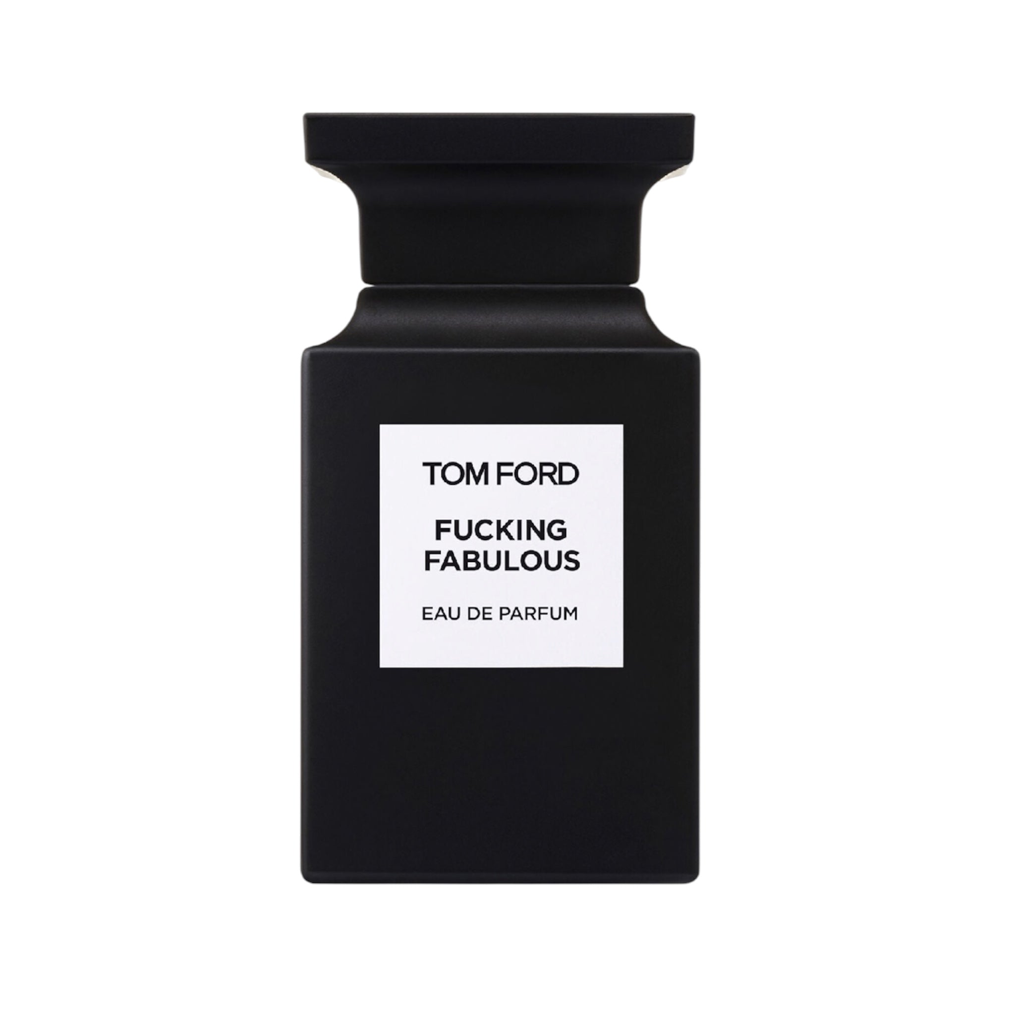 TOM FORD FUCKING FABULOUS